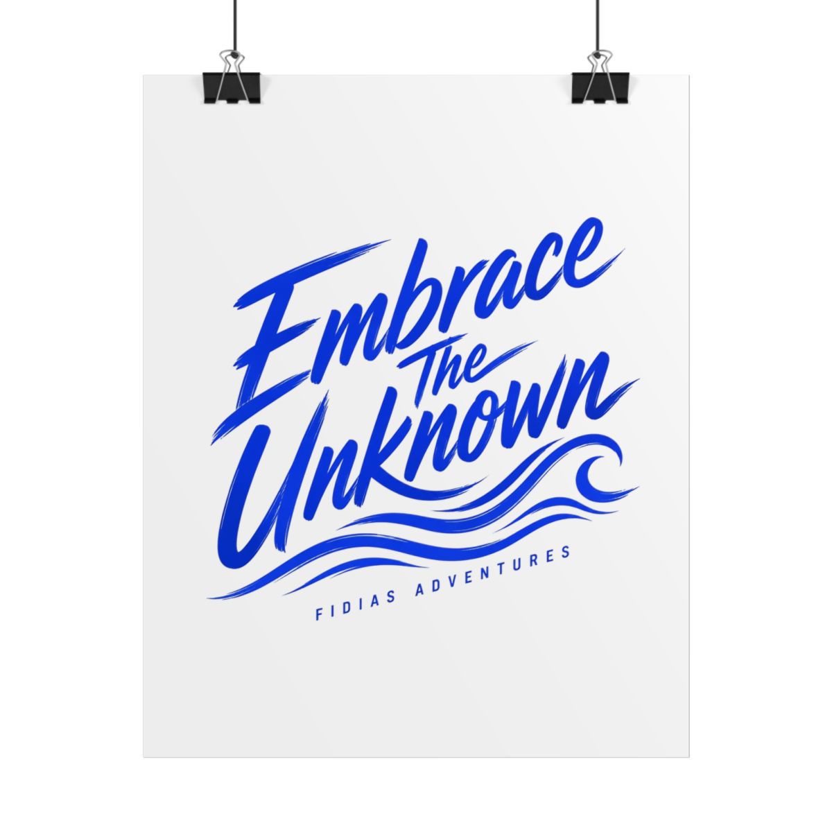 Fidias "Embrace The Unknown" Poster
